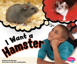 Imagen de portada para I Want a Hamster