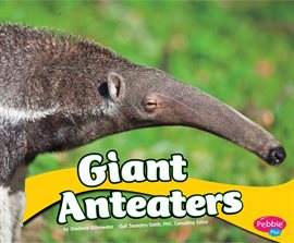 Cover image for Giant Anteaters