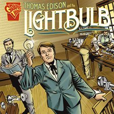 Cover image for Thomas Edison and the Lightbulb