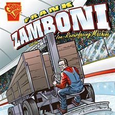 Cover image for Frank Zamboni and the Ice-Resurfacing Machine