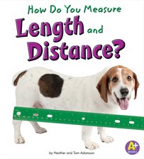 Cover image for How Do You Measure Length and Distance?