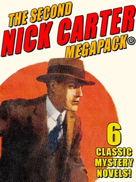 Imagen de portada para The Second Nick Carter MEGAPACK®