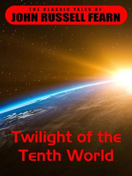 Cover image for Twilight of the Tenth World