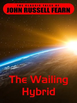 Cover image for The Wailing Hybrid