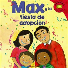 Imagen de portada para Max y la fiesta de adopcion