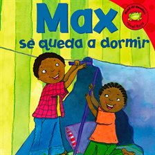 Imagen de portada para Max se queda a dormir