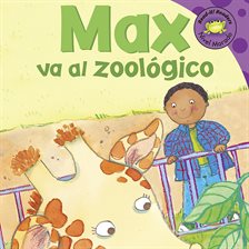 Imagen de portada para Max va al zoologico