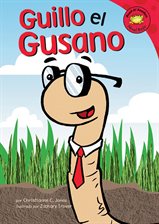 Imagen de portada para Guillo el Gusano