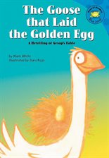 Imagen de portada para The Goose that Laid the Golden Egg
