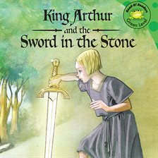 Cover image for King Arthur and the Sword in the Stone