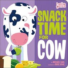 Cover image for Snack Time for Cow