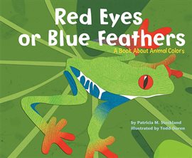 Cover image for Red Eyes or Blue Feathers