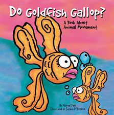 Cover image for Do Goldfish Gallop?