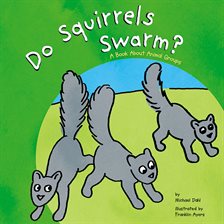 Cover image for Do Squirrels Swarm?