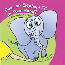 Cover image for Does an Elephant Fit in Your Hand?
