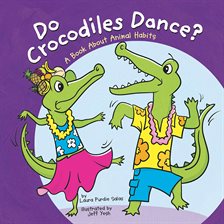 Cover image for Do Crocodiles Dance?