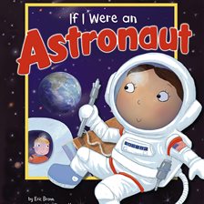 Cover image for If I Were an Astronaut