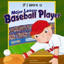 Cover image for If I Were a Major League Baseball Player