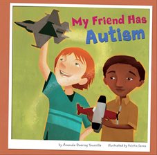 Cover image for My Friend Has Autism