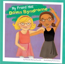 Cover image for My Friend Has Down Syndrome