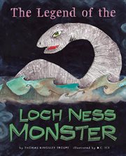Cover image for The Legend of the Loch Ness Monster