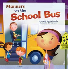 Cover image for Manners on the School Bus