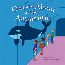 Cover image for Out and About at the Aquarium