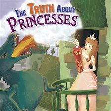 Cover image for The Truth About Princesses