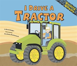 Cover image for I Drive a Tractor