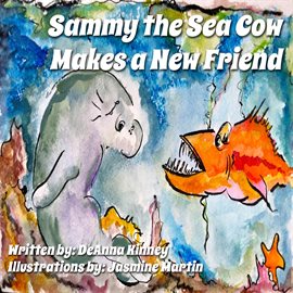 Cover image for Sammy the Sea Cow Makes a New Friend