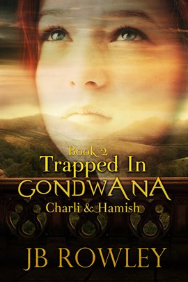 Cover image for Trapped in Gondwana: Charlie & Hamish