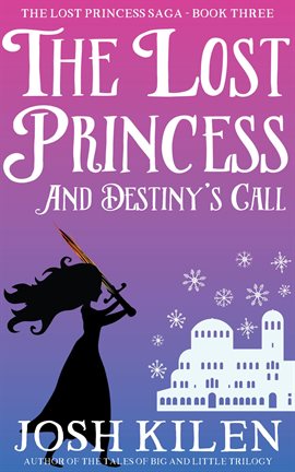 The Lost Princess in Destiny's Call