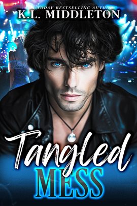 Cover image for Tangled Mess