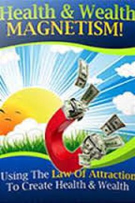 Imagen de portada para Health and Wealth Magnetism