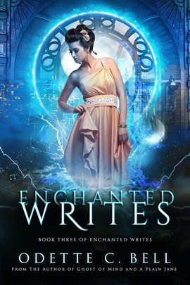Cover image for The Enchanted Writes Book Three