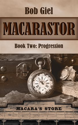 Cover image for Macarastor Book Two: Progression
