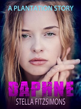 Cover image for Daphne: A Plantation Story