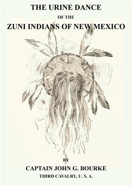 Cover image for The Urine Dance Of The Zuni Indians Of New Mexico