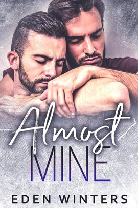 Cover image for Almost Mine