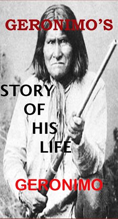 Cover image for Geronimo's Story of His Life