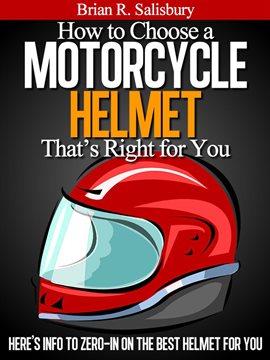 Cover image for How to Choose a Motorcycle Helmet That's Right for You