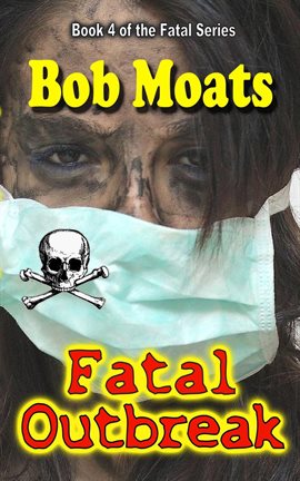 Cover image for Fatal Outbreak