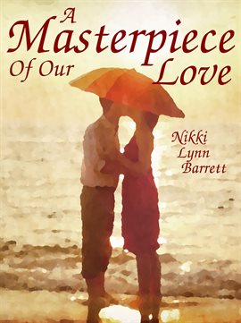 Imagen de portada para A Masterpiece of Our Love