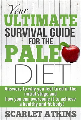 Cover image for Your Ultimate Survival Guide for the Paleo Diet