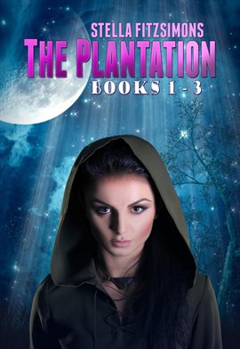 Cover image for The Plantation Series Box Set I: Books 1-3