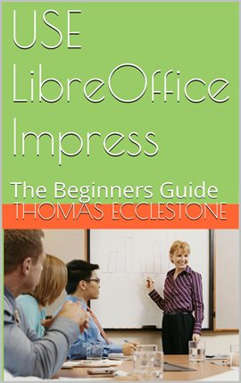 Cover image for Use LibreOffice Impress