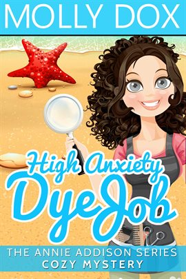 Cover image for High Anxiety Dye Job