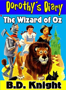 Imagen de portada para The Wizard of Oz - Dorothy's Diary