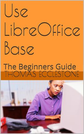 Cover image for Use LibreOffice Base