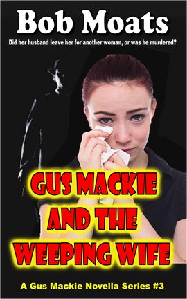 Cover image for Gus Mackie and the Weeping Wife